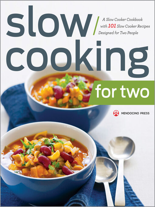 Title details for Slow Cooking for Two by Mendocino Press - Available